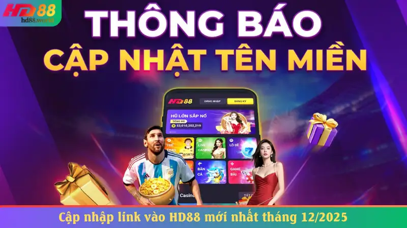 Cập nhập link vào HD88 mới nhất tháng 12/2025