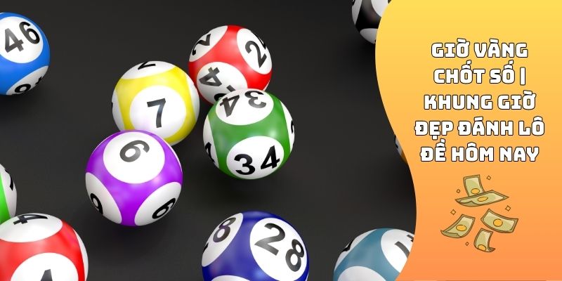 Giờ vàng chốt số