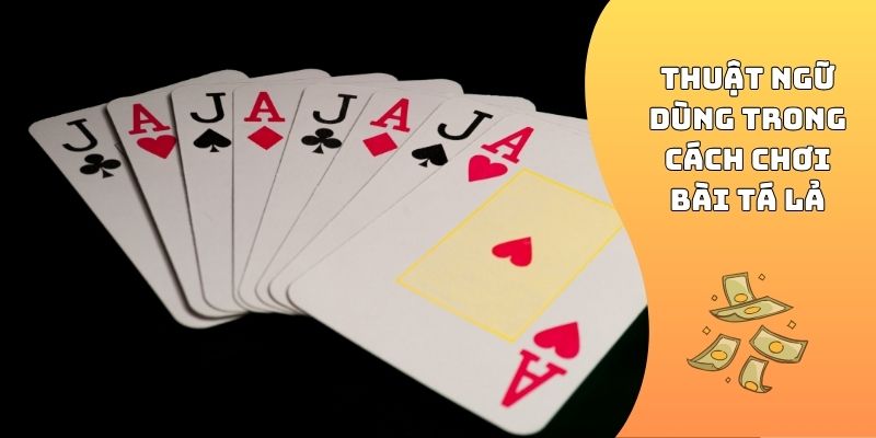 cách chơi bài tá lả