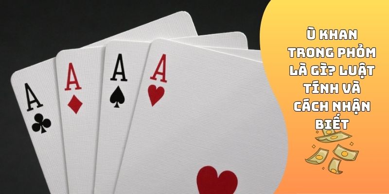 ù Khan trong Phỏm