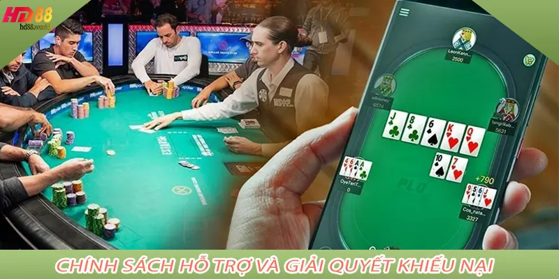 Chính sách hỗ trợ và giải quyết khiếu nại