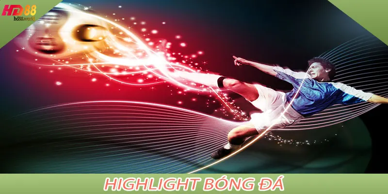 Highlight Bóng Đá