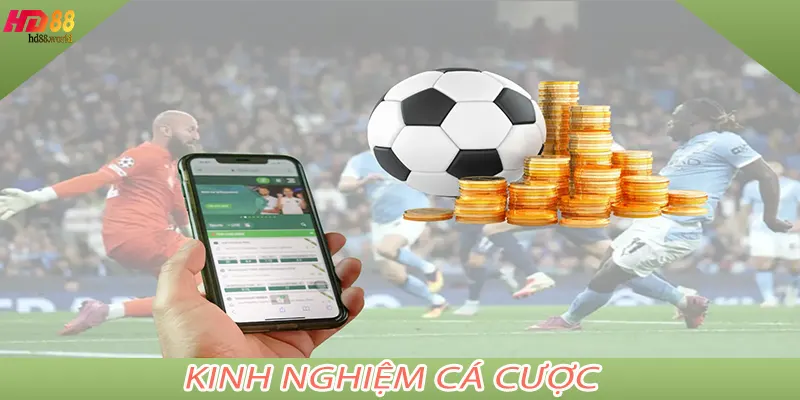 Kinh Nghiệm Cá Cược