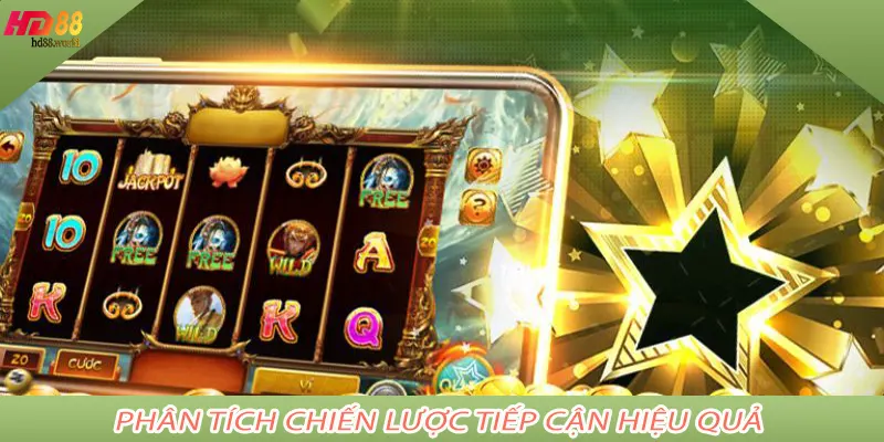 Phân tích chiến lược tiếp cận hiệu quả