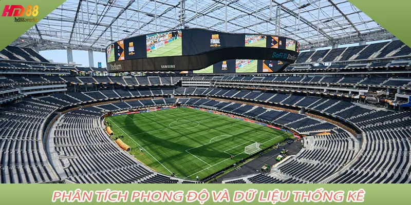 Phân tích phong độ và dữ liệu thống kê