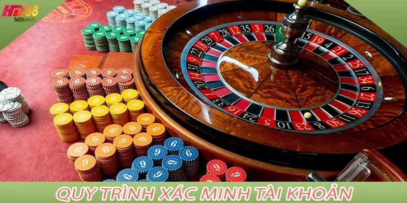 Quy trình xác minh tài khoản