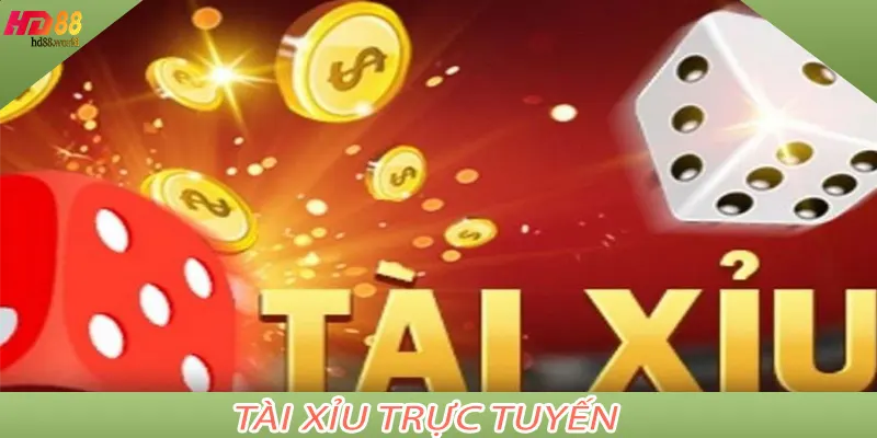 Tài Xỉu Trực Tuyến